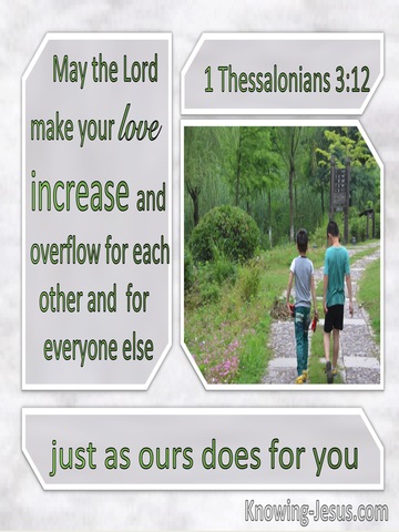 1 Thessalonians 3:12 May The Lord Make Your Love Increase And Overflow For Each Other (windows)08:02